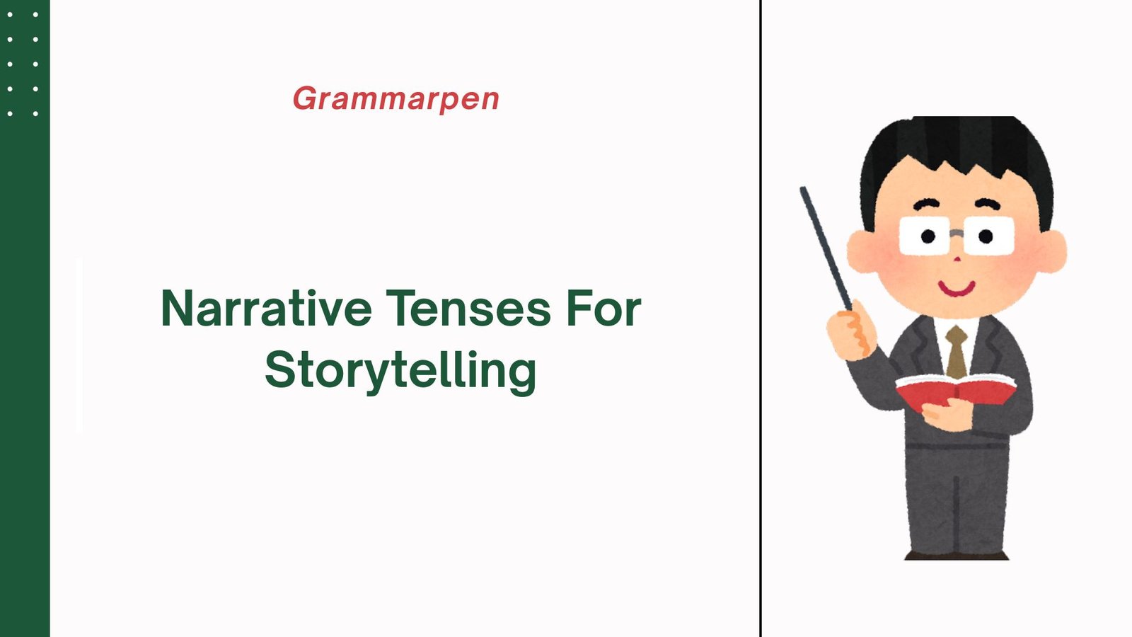 Narrative Tenses For Storytelling