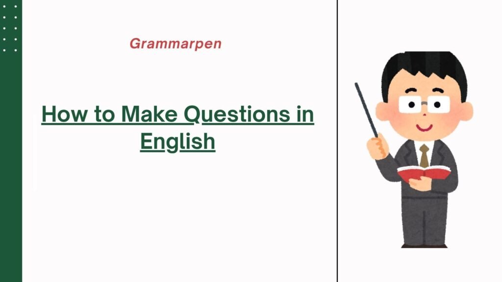 how to make questions in english