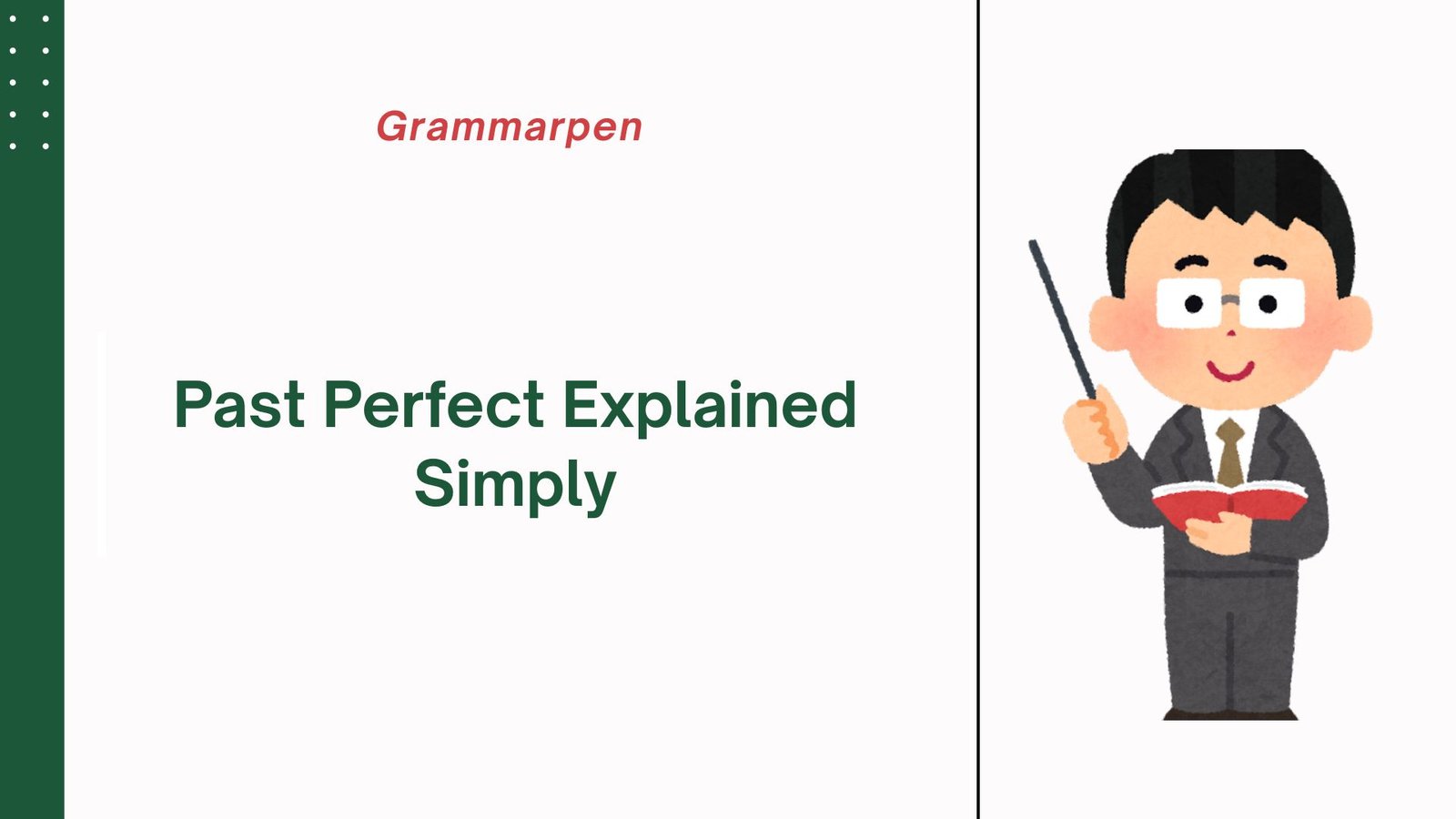 past perfect explained