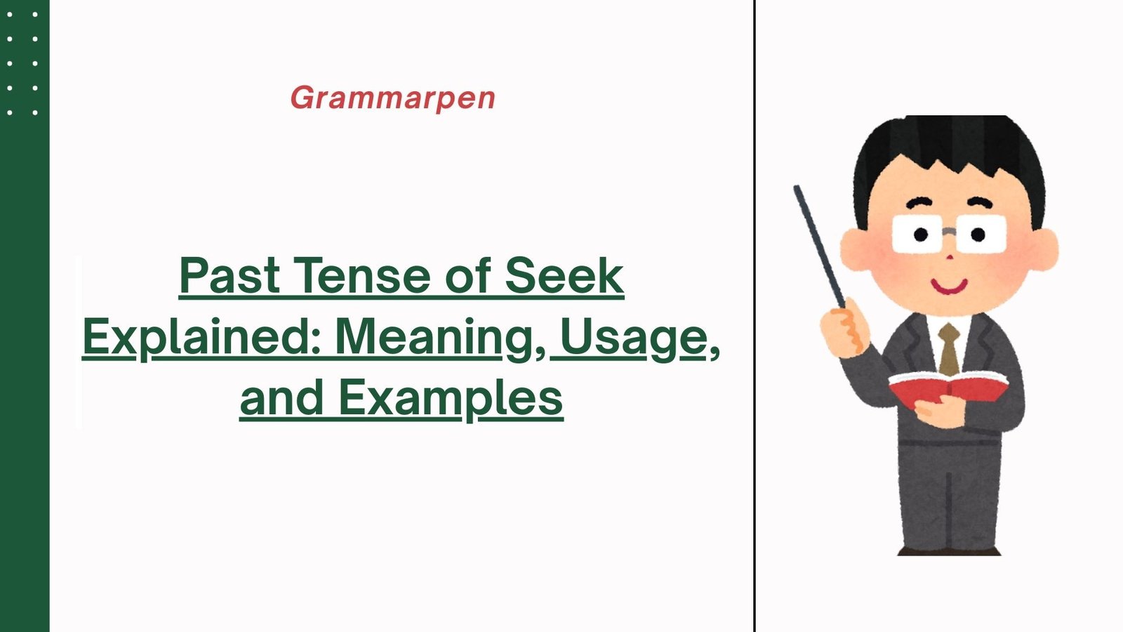 Past Tense of Seek Explained Meaning, Usage, and Examples