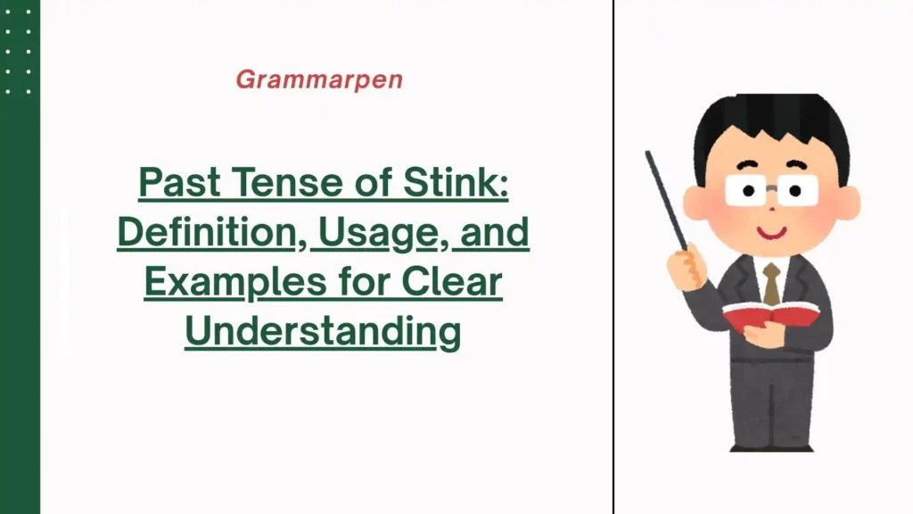 past tense of stink
